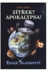 kniha Zítřek? Apokalypsa!, Dialog 2011