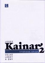 kniha Vybrané spisy 2. - Velké lásky a sny, Československý spisovatel 1989