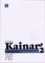 kniha Vybrané spisy 2. - Veliké lásky a sny, Československý spisovatel 1989