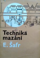 kniha Technika mazání, SNTL 1970