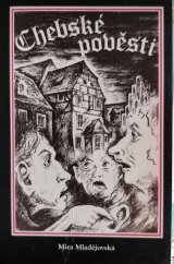 kniha Chebské pověsti II., Chebská tiskárna 2001