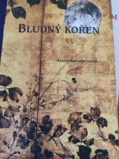 kniha Bludný kořen, Nová tiskárna Pelhřimov 2006