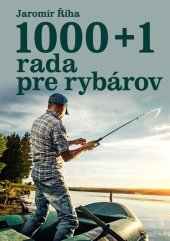 kniha 1000 + 1 rada pre rybárov, Ottovo nakladateľstvo 1987