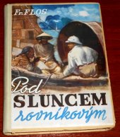 kniha Lovci orchidejí III. samostatný díl románu, - Pod sluncem rovníkovým, Komenium 1948