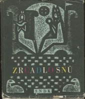 kniha Zrcadlo snů Čeští spisovatelé českým dětem, SNDK 1967