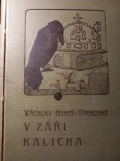 kniha V záři kalicha historické povídky, F. Topič 1906