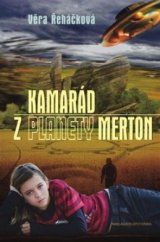 kniha Kamarád z planety Merton napínavé čtení pro kluky a holky od deseti let, Erika 2010