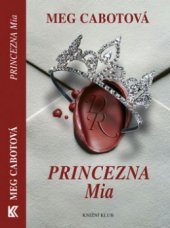 kniha Princezna Mia, Knižní klub 2008