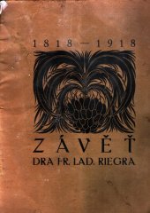 kniha Závěť Dra Fr. Lad. Riegra, Máj 1918