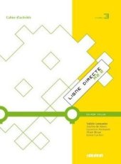 kniha Ligne Directe Niveau 3 Cahier d’exercices + CD audio, Didier 2011