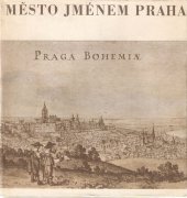 kniha Město jménem Praha, Mladá fronta 1966