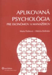 kniha Aplikovaná psychológia Pre ekonómov a manažérov, Iura Edition 2010