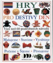 kniha Hry pro deštivý den, Slovart 1998