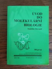 kniha Úvod do molekulární biologie., Stanislav Rosypal 2005