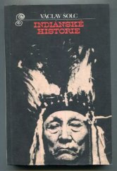 kniha Indiánské historie, Československý spisovatel 1989