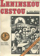 kniha Leninskou cestou ve dvou médiích : kniha přání a stížností, Mladá fronta 1990
