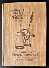 kniha Česká kuchyně za dob nedostatku před sto lety, Alois Neubert 1917