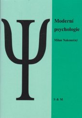 kniha Moderní psychologie Učební text pro střední školy, S & M 1997