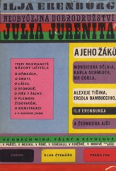 kniha Neobyčejná dobrodružství Julia Jurenita a jeho žáků ..., Odeon 1966