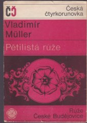 kniha Pětilistá růže, Růže 1968