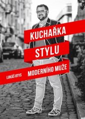 kniha Kuchařka stylu moderního muže, Viral Communication 2019