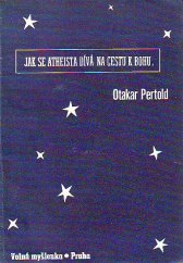 kniha Jak se atheista dívá na cestu k Bohu, Volná myšlenka 1938