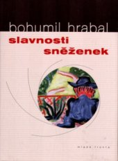 kniha Slavnosti sněženek, Mladá fronta 2005