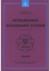 kniha Integrovaný záchranný systém, Armex 2008