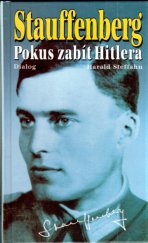 kniha Stauffenberg pokus zabít Hitlera, Dialog 1995