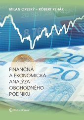 kniha Finančná a ekonomická analýza obchodného podniku, Wolters Kluwer 2020