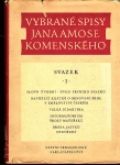 kniha Vybrané spisy Jana Amose Komenského. Svazek 1, Státní pedagogické nakladatelství 1958