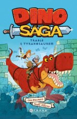 kniha Dinosága  Trable s tyranosaurem, CPress 2026