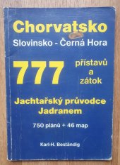 kniha Jachtařský průvodce Jadranem Chorvatsko - Slovinsko - Černá Hora : 777 přístavů a zátok, Yachting 2000