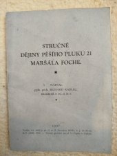 kniha Stručné dějiny pěšího pluku 21 maršála Foche, Voj. zátiší p. pl. 21 m. F. 1937