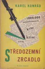 kniha Středozemní zrcadlo Próza z dob hosp. krise, Mladá fronta 1952