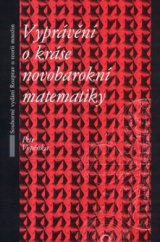 kniha Vyprávění o kráse novobarokní matematiky souborné vydání Rozprav o teorii množin, Práh 2004