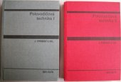 kniha Polovodičová technika. [Díl] 1, SNTL 1982