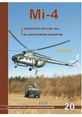 kniha Víceúčelový vrtulník Mi-4 = Mi-4 multipurpose helicopter, Jakab 2011