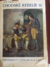 kniha Chodské rebelie historický román o třech dílech, Čsl. podniky tisk. a vydav. 1923