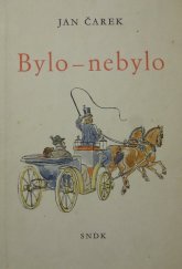 kniha Bylo - nebylo, SNDK 1957