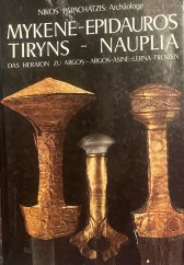 kniha MYKENE-EPIDAUROS : ARGOS - TIRYNS - NAUPLIA, Verlag 1986