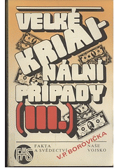 kniha Velké kriminální případy 3, Naše vojsko 1991