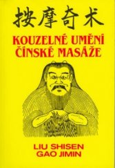 kniha Kouzelné umění čínské masáže, Pragma 1995