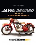 kniha Jawa 250 / 350 Typ 11, 12 a odvozené modely, CPress 2015