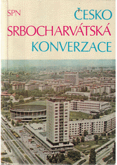 kniha Česko-srbochorvátská konverzace, SPN 1989