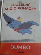 kniha Dumbo  Kouzelné audio pohádky , De Agostini 2020