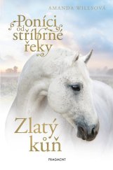 kniha Poníci od stříbrné řeky - Zlatý kůň, Fragment 2024