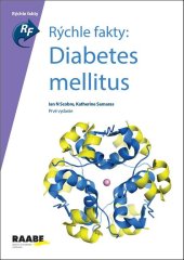 kniha Rýchle fakty: Diabetes Mellitus, Raabe 2018