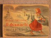 kniha O dvanácti měsíčkách, SNDK 1952