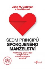 kniha Sedm principů spokojeného manželství Praktický průvodce fungováním dlouhodobých vztahů, Jan Melvil 2015